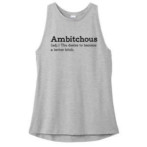 Ambitchous Adj Meaning Definitive Ladies PosiCharge Tri-Blend Wicking Tank