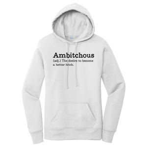 Ambitchous Adj Meaning Definitive Women's Pullover Hoodie