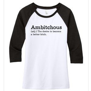 Ambitchous Adj Meaning Definitive Women's Tri-Blend 3/4-Sleeve Raglan Shirt