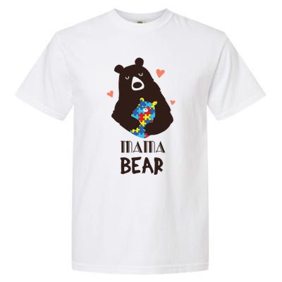 Autism Awareness Mama Bear Mom Gift Garment-Dyed Heavyweight T-Shirt