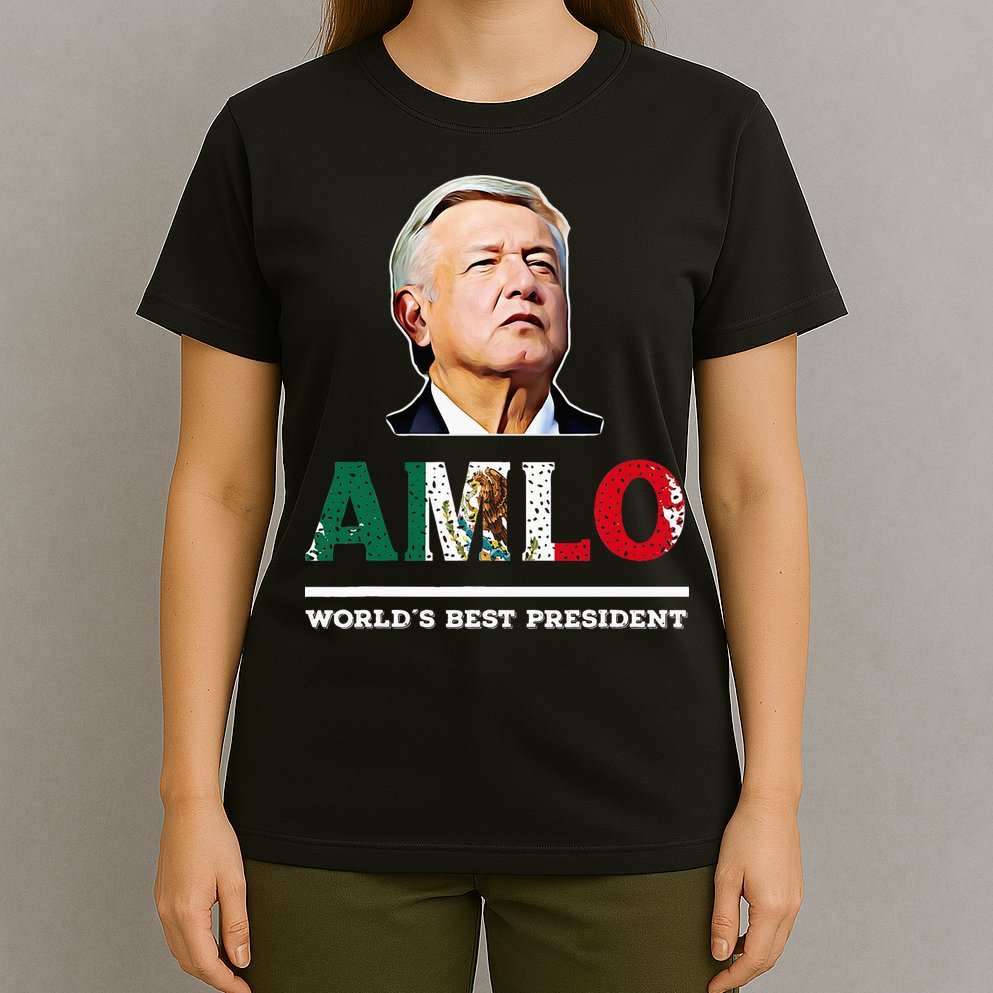 Amlo Andres Manuel Lopez Obrador Mexican T-Shirt