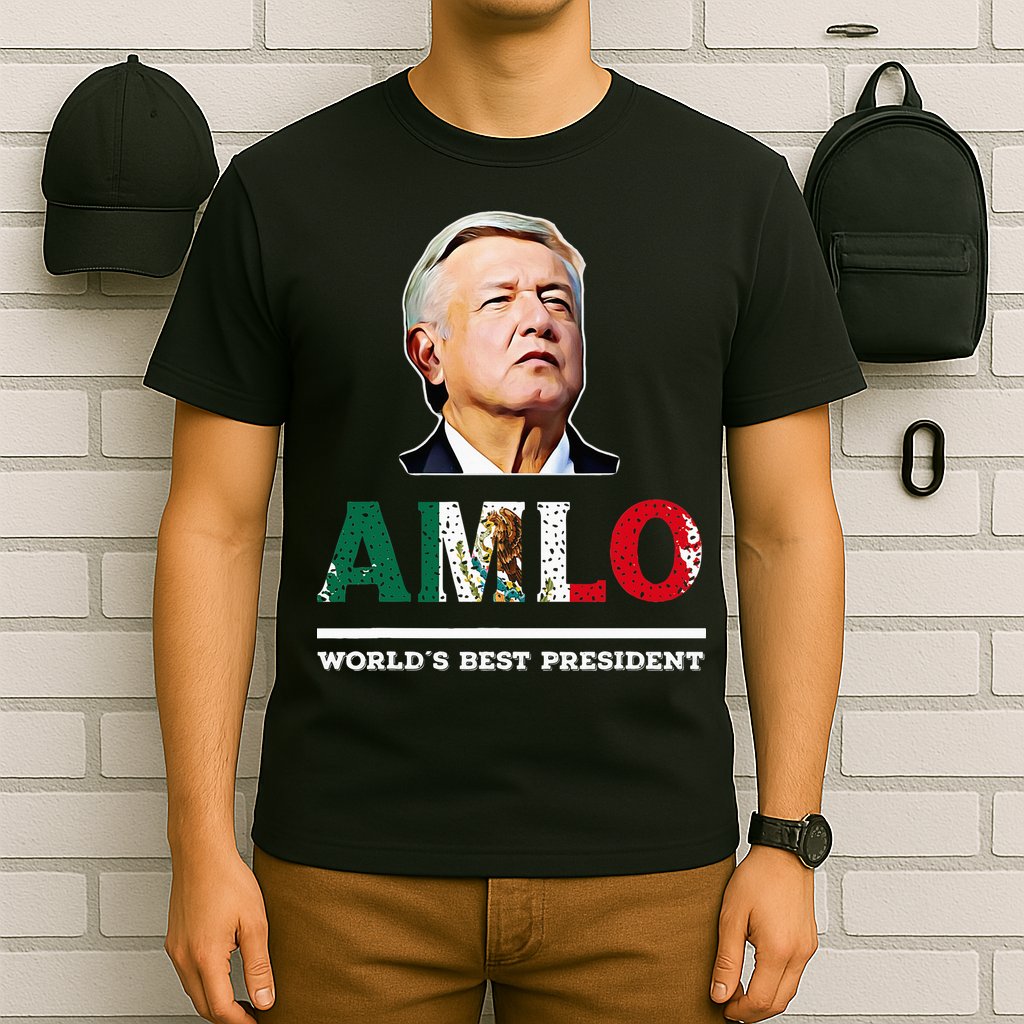 Amlo Andres Manuel Lopez Obrador Mexican T-Shirt