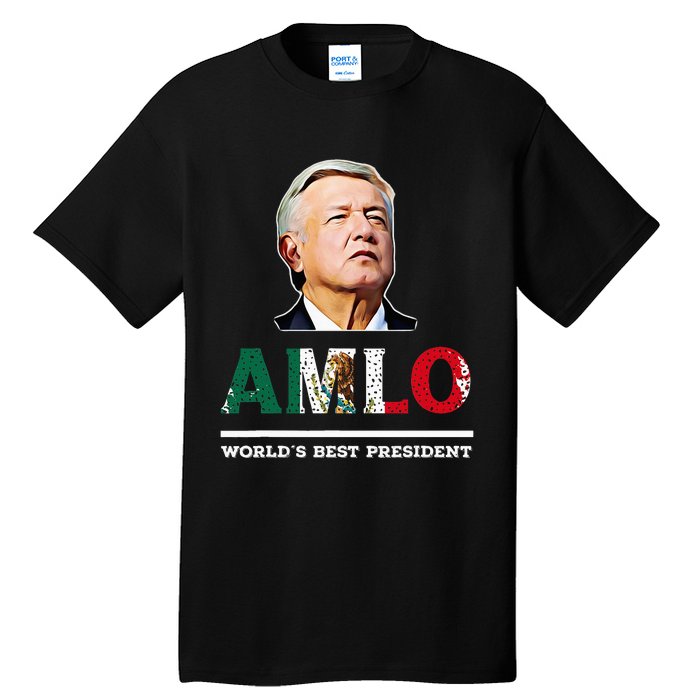 Amlo Andres Manuel Lopez Obrador Mexican Tall T-Shirt