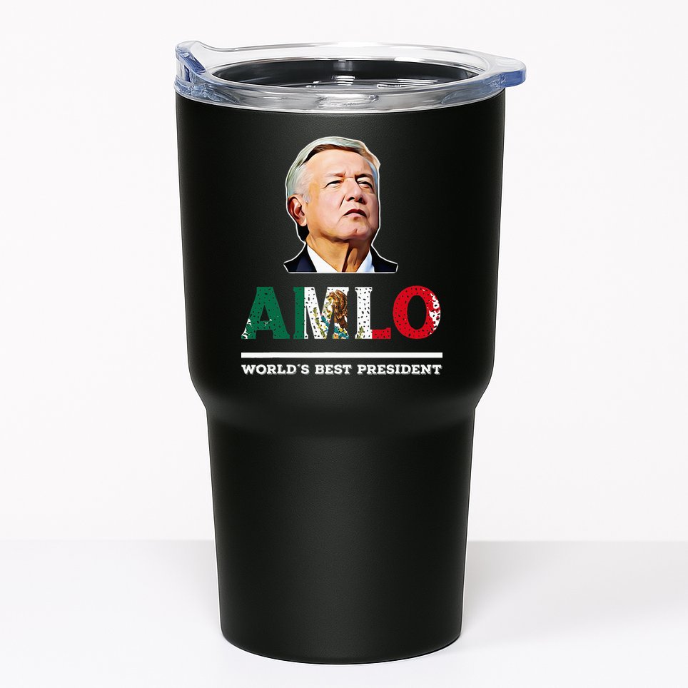 Amlo Andres Manuel Lopez Obrador Mexican Tumbler