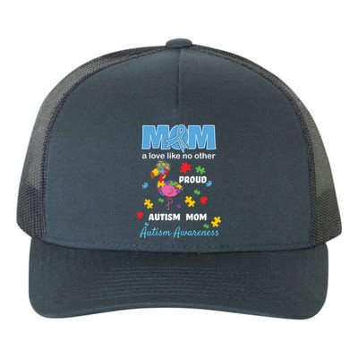 Autism Awareness Mom Mother Love Proud Autism Mama Flamingo Great Gift Yupoong Adult 5-Panel Trucker Hat