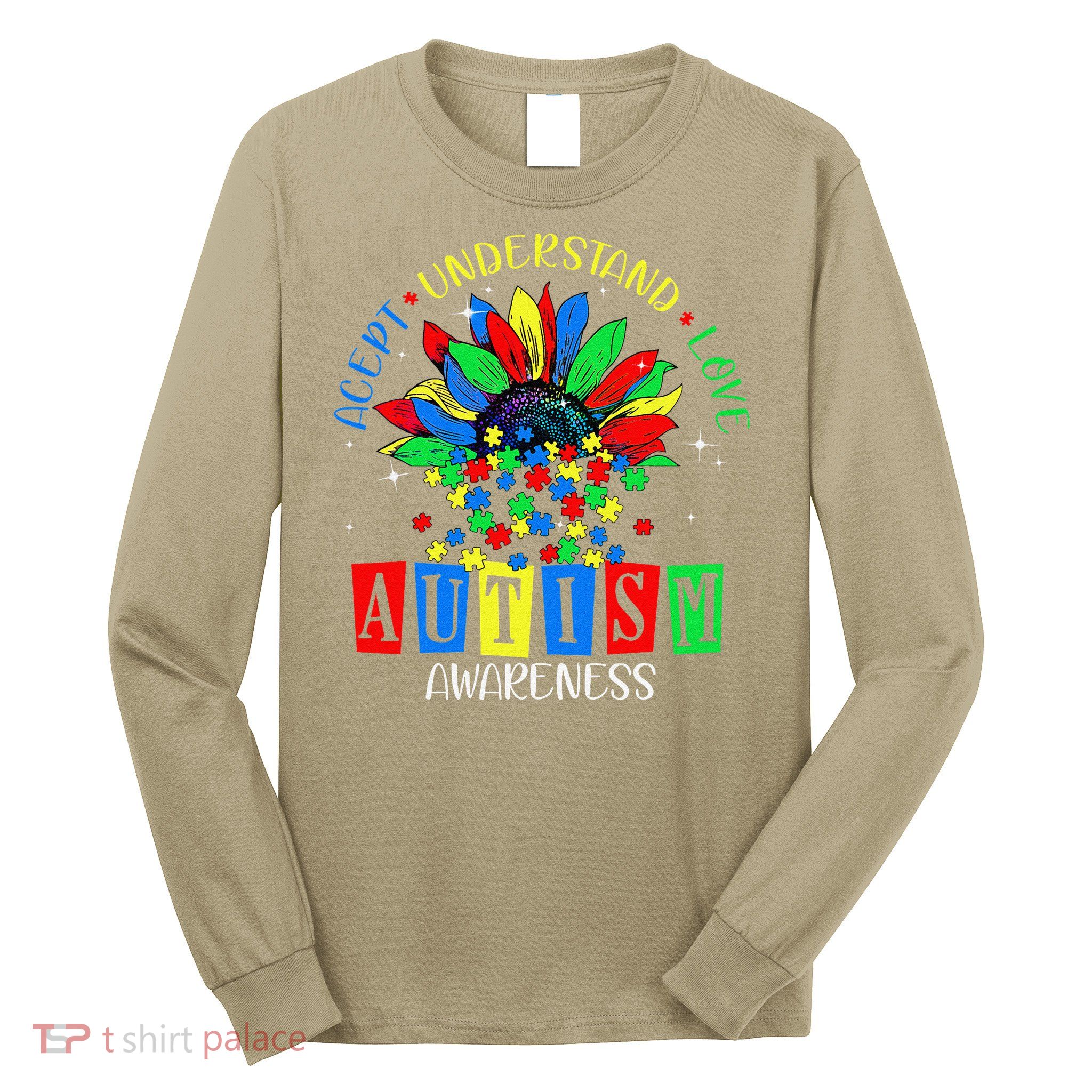 Autism Awareness Month Accept Understand Love Autism Mom Long Sleeve Shirt