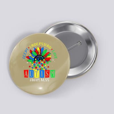 Autism Awareness Month Accept Understand Love Autism Mom Button