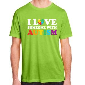 Autism Awareness Month Autism Mom I Love Someone With Autism Gift Adult ChromaSoft Performance T-Shirt