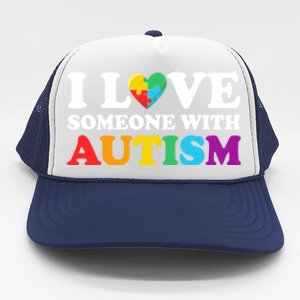 Autism Awareness Month Autism Mom I Love Someone With Autism Gift Trucker Hat