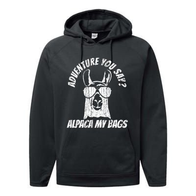 Adventure Alpaca My Bags Performance Fleece Hoodie