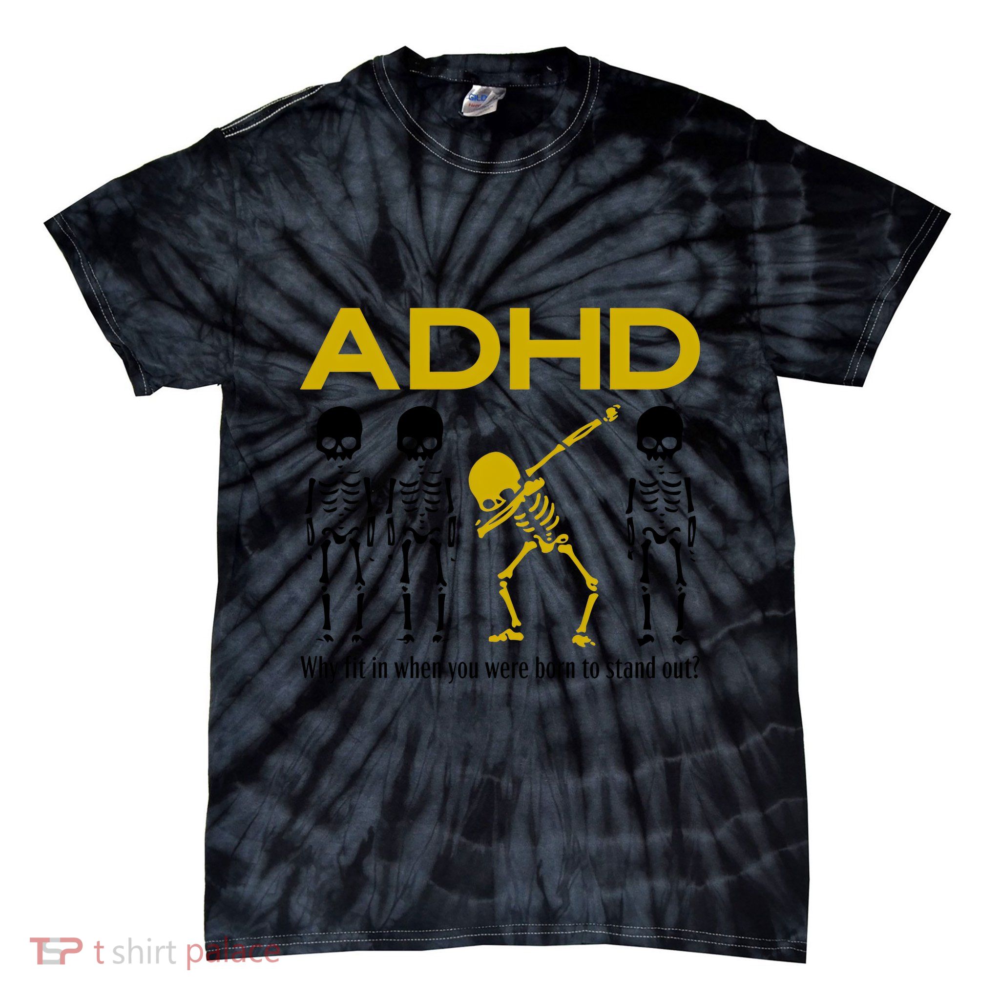 Adhd Awareness Motivational Dancing Skeleton Tie-Dye T-Shirt
