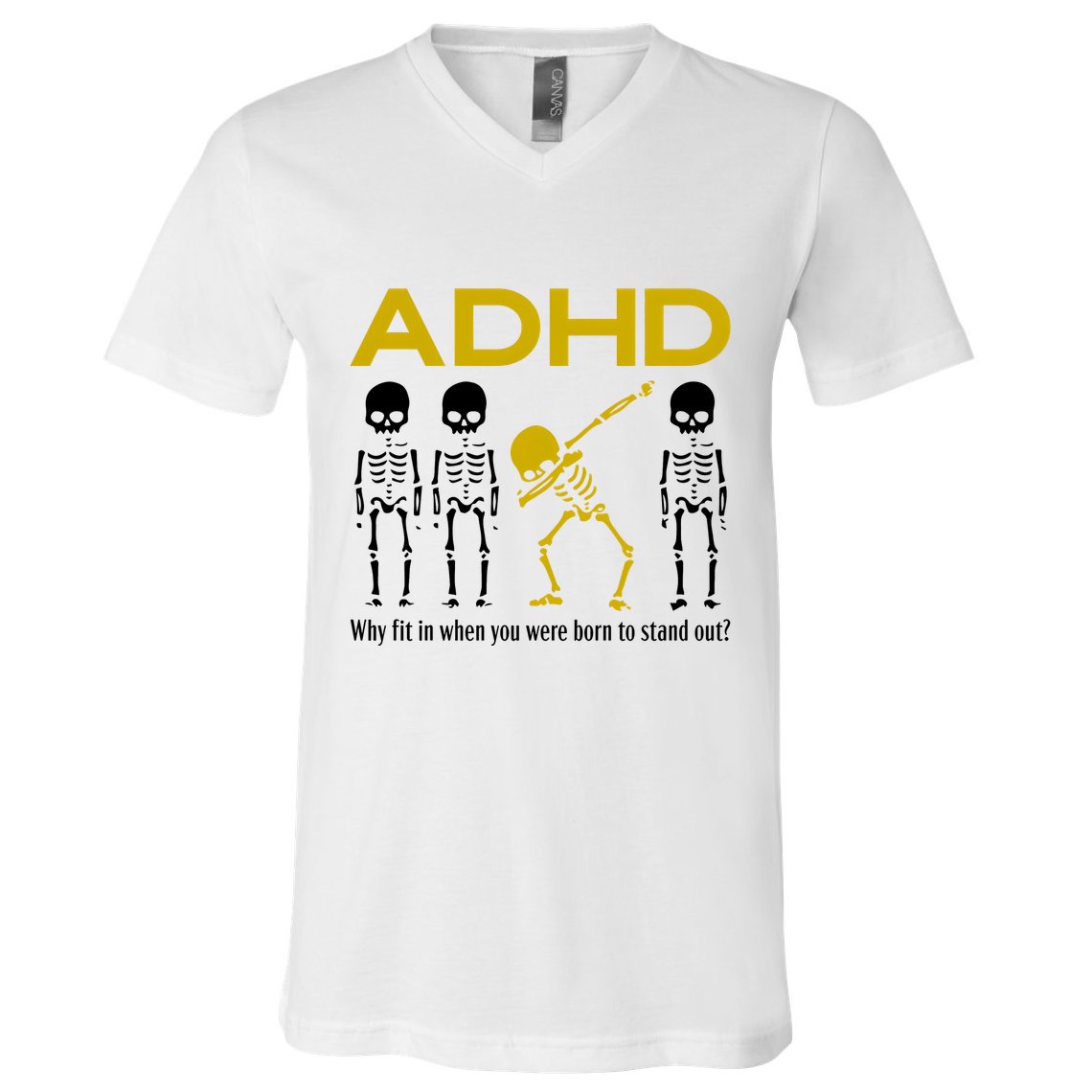 Adhd Awareness Motivational Dancing Skeleton V-Neck T-Shirt