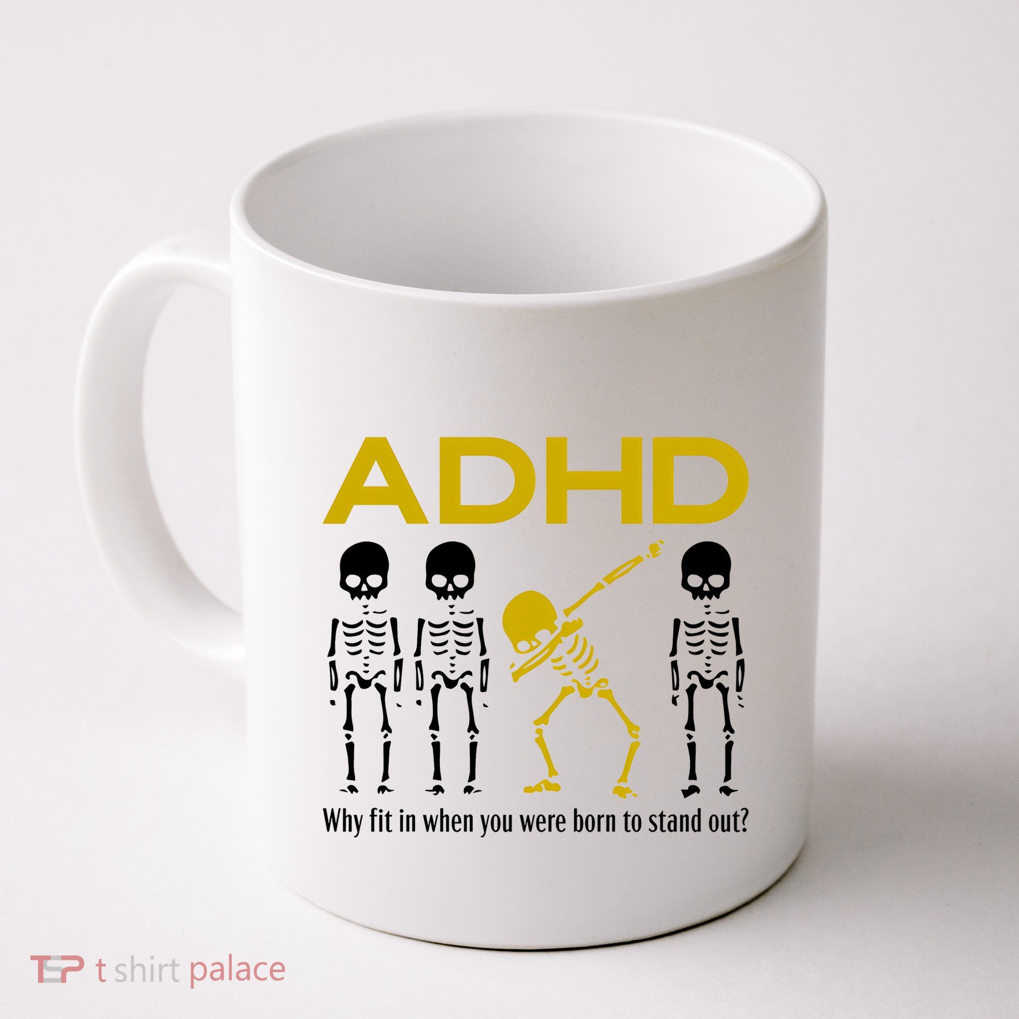 Adhd Awareness Motivational Dancing Skeleton Mug