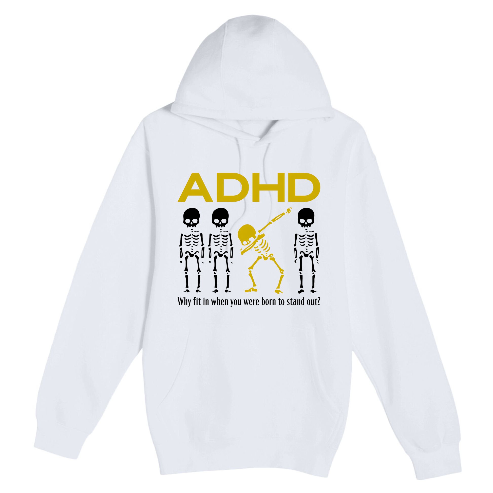 Adhd Awareness Motivational Dancing Skeleton Premium Pullover Hoodie