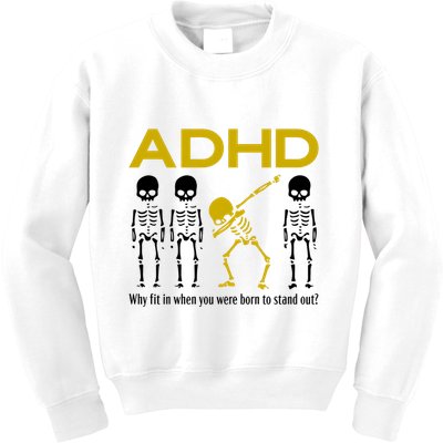 Adhd Awareness Motivational Dancing Skeleton Kids Sweatshirt