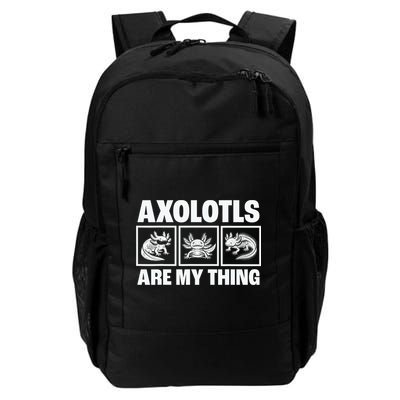 Axolotls Are My Thing Funny  Axolotl Backpack