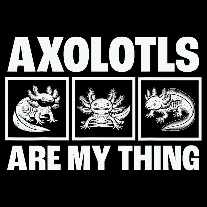 Axolotls Are My Thing Funny  Axolotl Mug