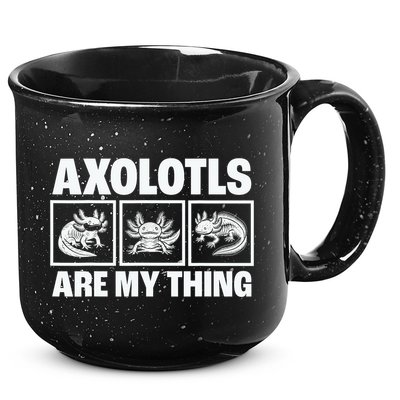 Axolotls Are My Thing Funny  Axolotl 15oz Campfire Ceramic Mug