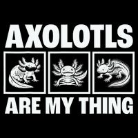 Axolotls Are My Thing Funny  Axolotl Drawstring Bag