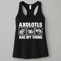 Axolotls Are My Thing Funny  Axolotl Womens Tank Top