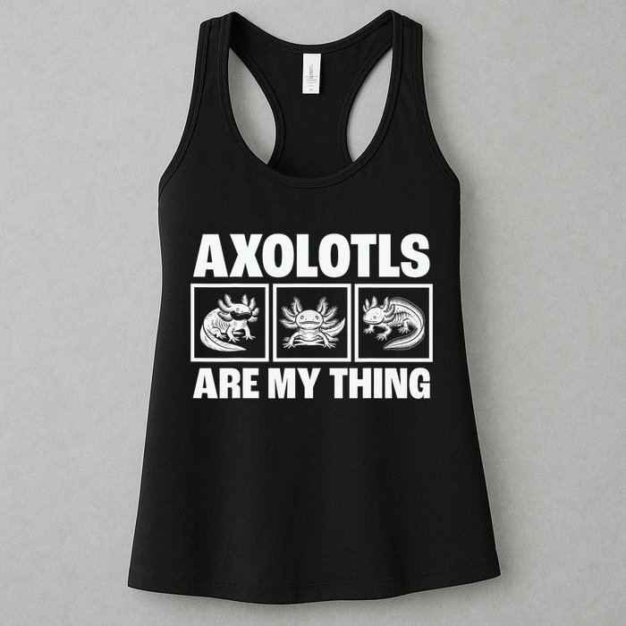 Axolotls Are My Thing Funny  Axolotl Womens Tank Top