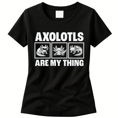 Axolotls Are My Thing Funny  Axolotl Womens T-Shirt