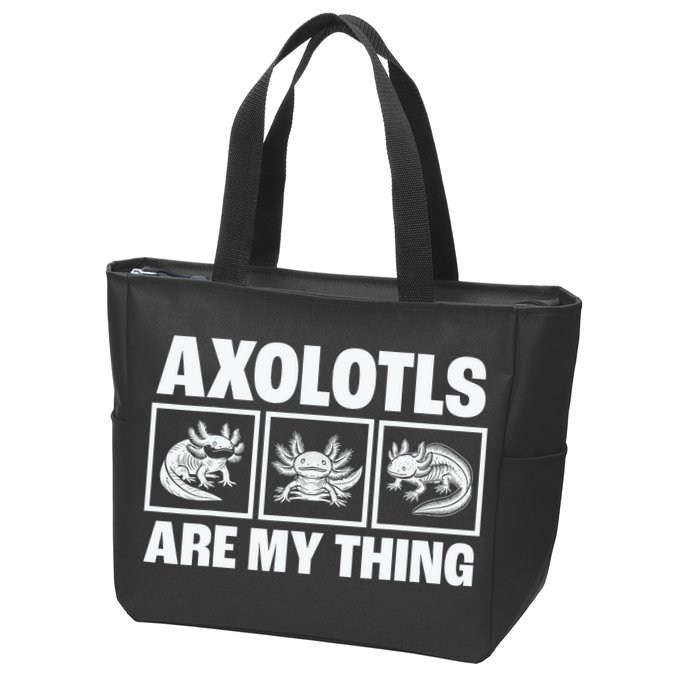 Axolotls Are My Thing Funny  Axolotl Zip Tote Bag
