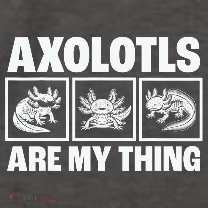Axolotls Are My Thing Funny  Axolotl Vector Backpack