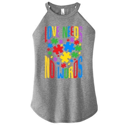 Autism Awareness Month Mom Teacher Love Needs No Words Meaningful Gift Women’s Perfect Tri Rocker Tank