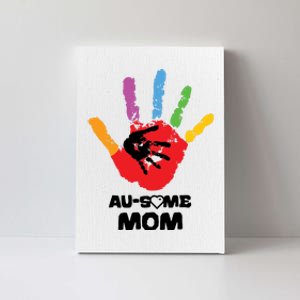 Awesome Autism Mom Ausome Hand Canvas