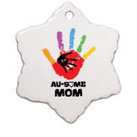 Awesome Autism Mom Ausome Hand Ceramic Star Ornament