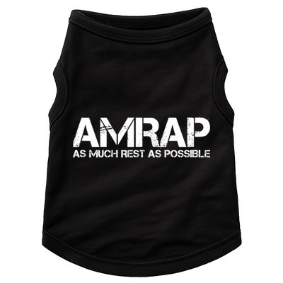 AMRAP As Much Rest As Possible Funny Motivation Doggie Tank