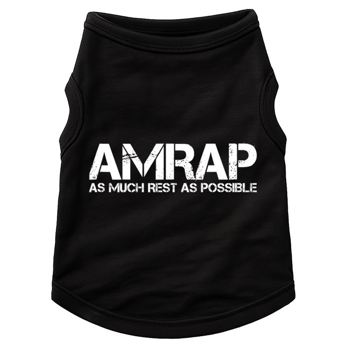 AMRAP As Much Rest As Possible Funny Motivation Doggie Tank