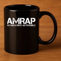 AMRAP As Much Rest As Possible Funny Motivation 11oz C Handle Ceramic Mug