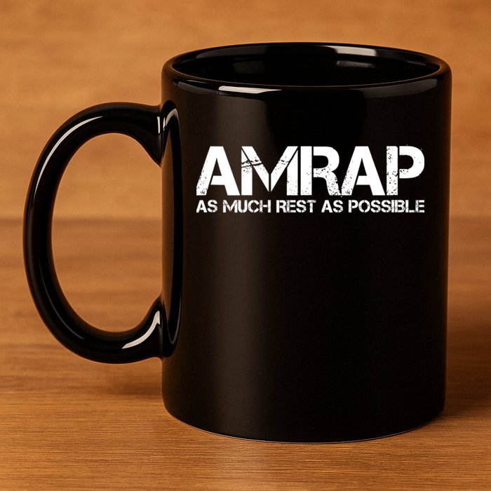 AMRAP As Much Rest As Possible Funny Motivation 11oz C Handle Ceramic Mug