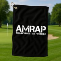 AMRAP As Much Rest As Possible Funny Motivation Golf Towel