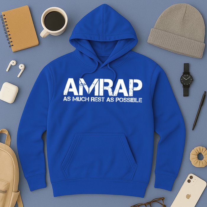 AMRAP As Much Rest As Possible Funny Motivation Hoodie
