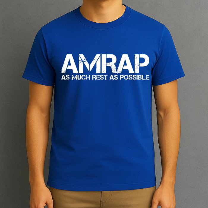 AMRAP As Much Rest As Possible Funny Motivation T-Shirt