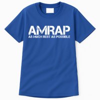 AMRAP As Much Rest As Possible Funny Motivation Tall T-Shirt