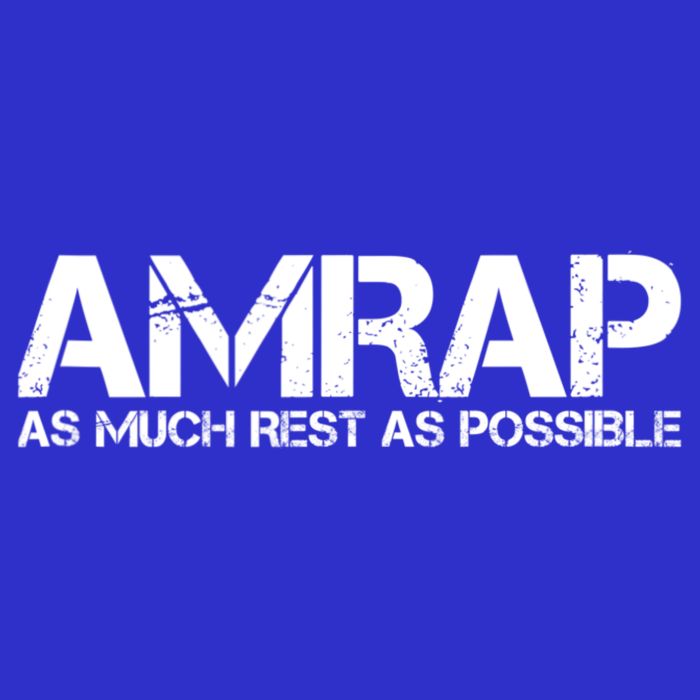 AMRAP As Much Rest As Possible Funny Motivation Tall T-Shirt