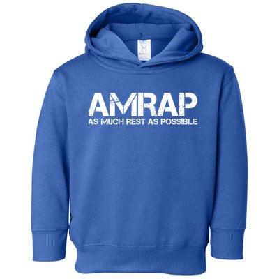 AMRAP As Much Rest As Possible Funny Motivation Toddler Hoodie