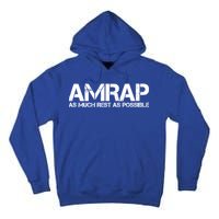 AMRAP As Much Rest As Possible Funny Motivation Tall Hoodie