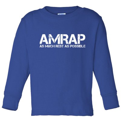AMRAP As Much Rest As Possible Funny Motivation Toddler Long Sleeve Shirt