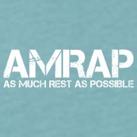 AMRAP As Much Rest As Possible Funny Motivation Sueded Cloud Jersey T-Shirt