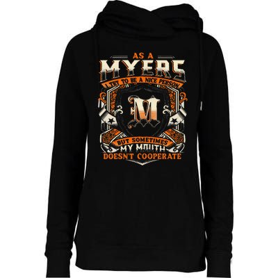 As A Myers I Try To Te A Good Person Womens Funnel Neck Pullover Hood