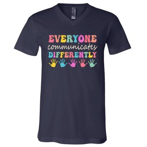 Autism Awareness Month Everyone Communicate Differently V-Neck T-Shirt