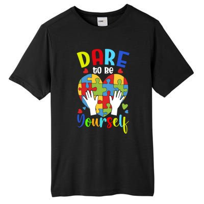 Autism Awareness Month Dare To Be Yours Autism Cute Gift Tall Fusion ChromaSoft Performance T-Shirt