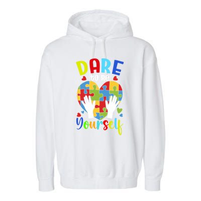 Autism Awareness Month Dare To Be Yours Autism Cute Gift Garment-Dyed Fleece Hoodie