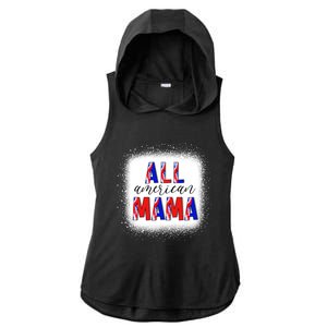 All American Mama 4th Of July Bleached Tie Dye American Flag Gift Ladies PosiCharge Tri-Blend Wicking Draft Hoodie Tank