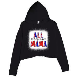 All American Mama 4th Of July Bleached Tie Dye American Flag Gift Crop Fleece Hoodie